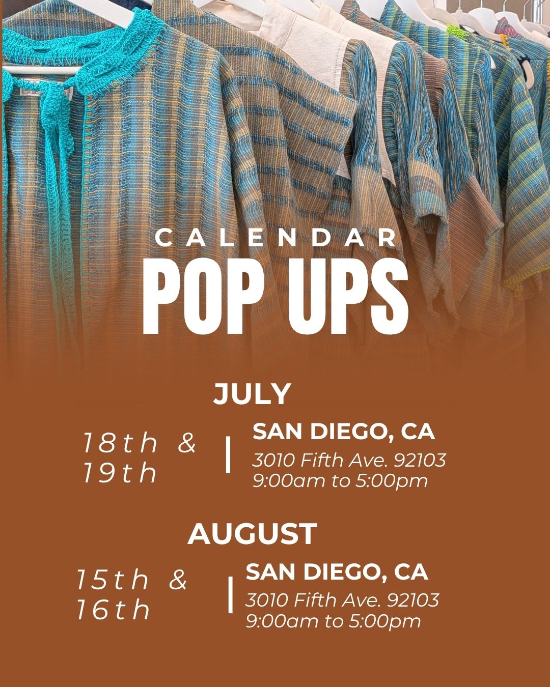 Calendario con las siguientes fechas del Pop Up que tendrá lugar en San Diego CA